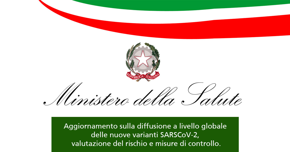 Circolare Ministero della Salute: Aggiornamento sulla diffusione a livello globale delle nuove varianti SARSCoV-2
